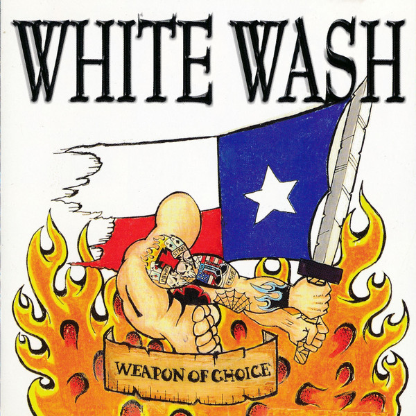 White Wash "Weapon Of Choice"